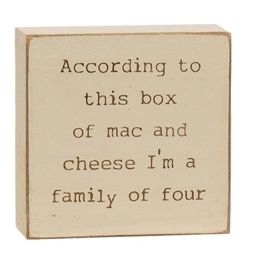 ๐ According To This Box I'm A Family of Four 4" Engraved Block Sign