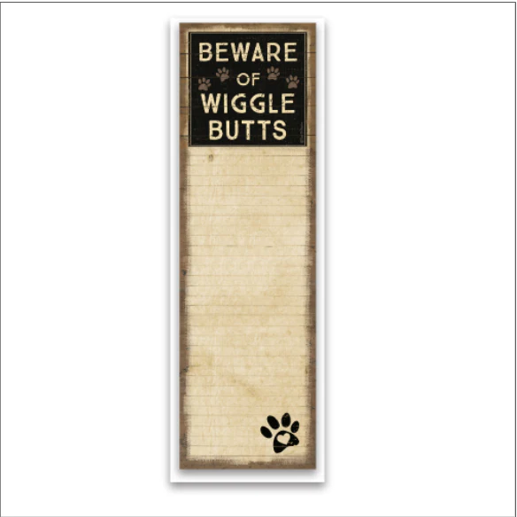 Beware Of Wigglebutts Magnetic List Notepad