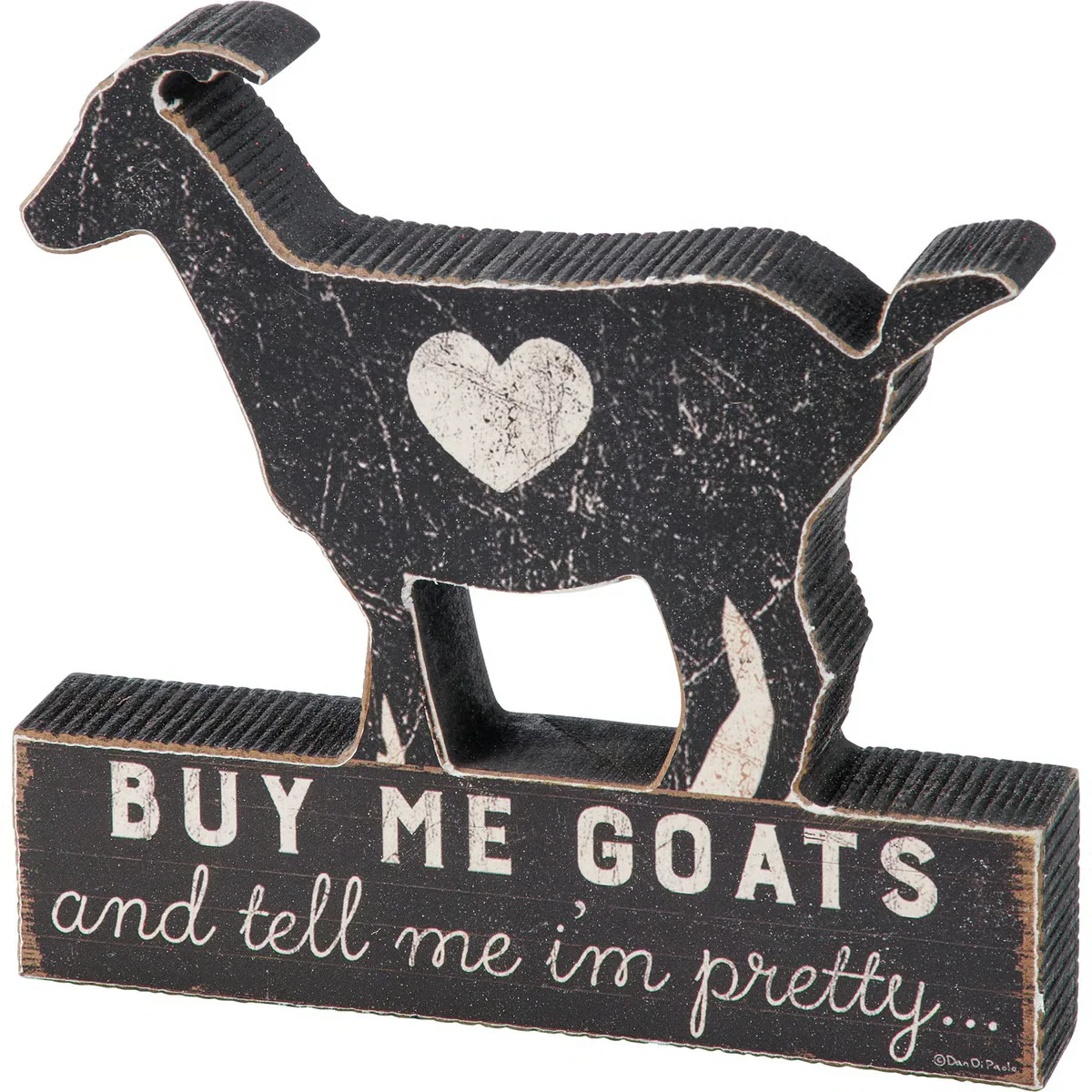 Buy Me Goats and Tell Me I'm Pretty Chunky Sitter Sign