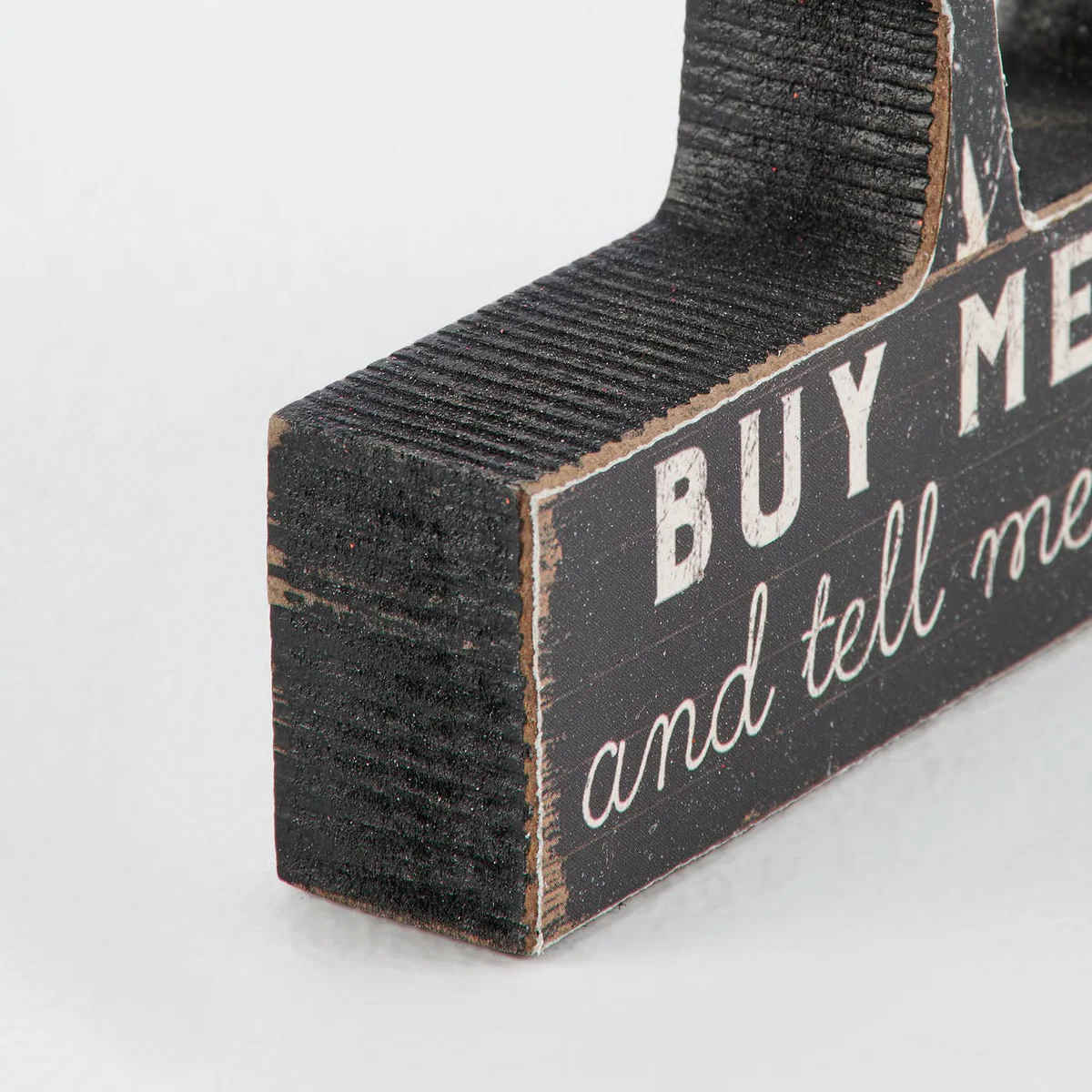 Buy Me Goats and Tell Me I'm Pretty Chunky Sitter Sign - Image 3