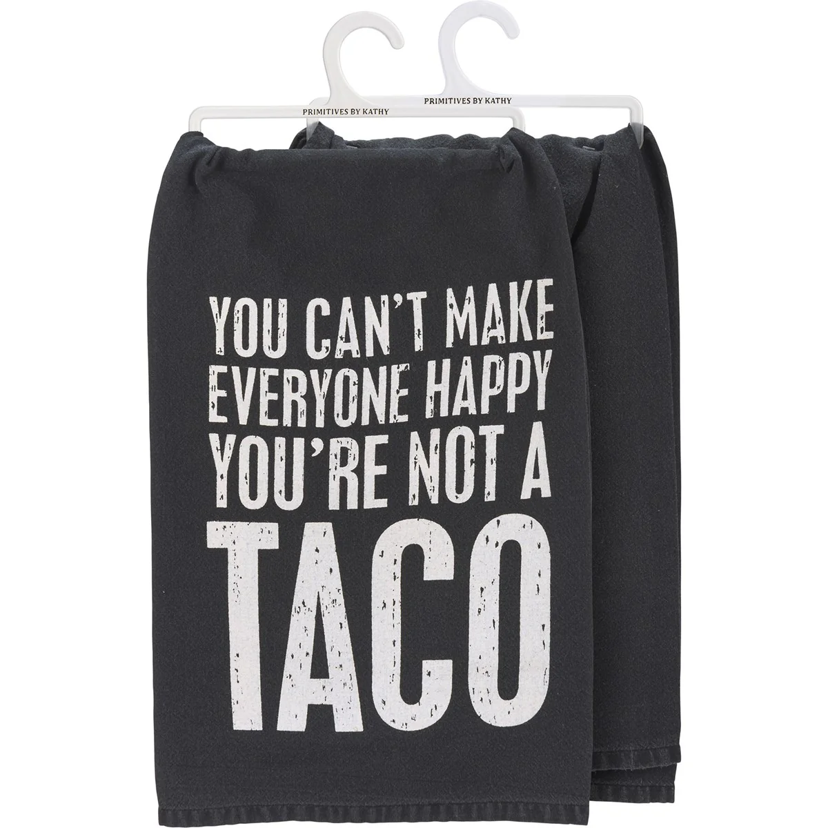 Can't Make Everyon Happy You're Not A Taco Kitchen Towel - Image 2