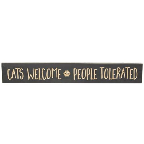 ๐ Cats Welcome, People Tolerated Engraved 24" Sign