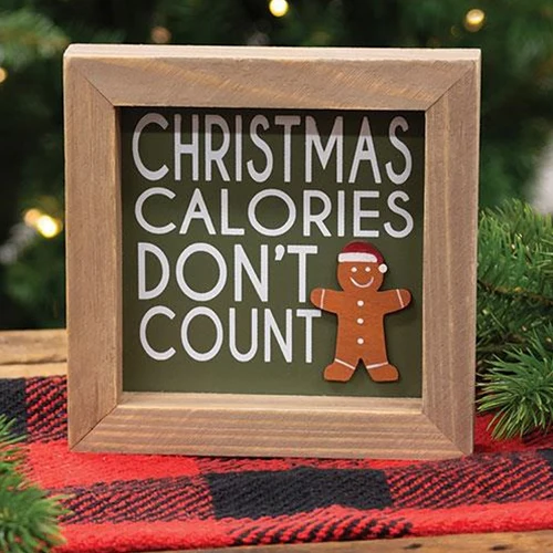 ๐ Christmas Calories Don't Count Gingerbread 6.26" Framed Sign