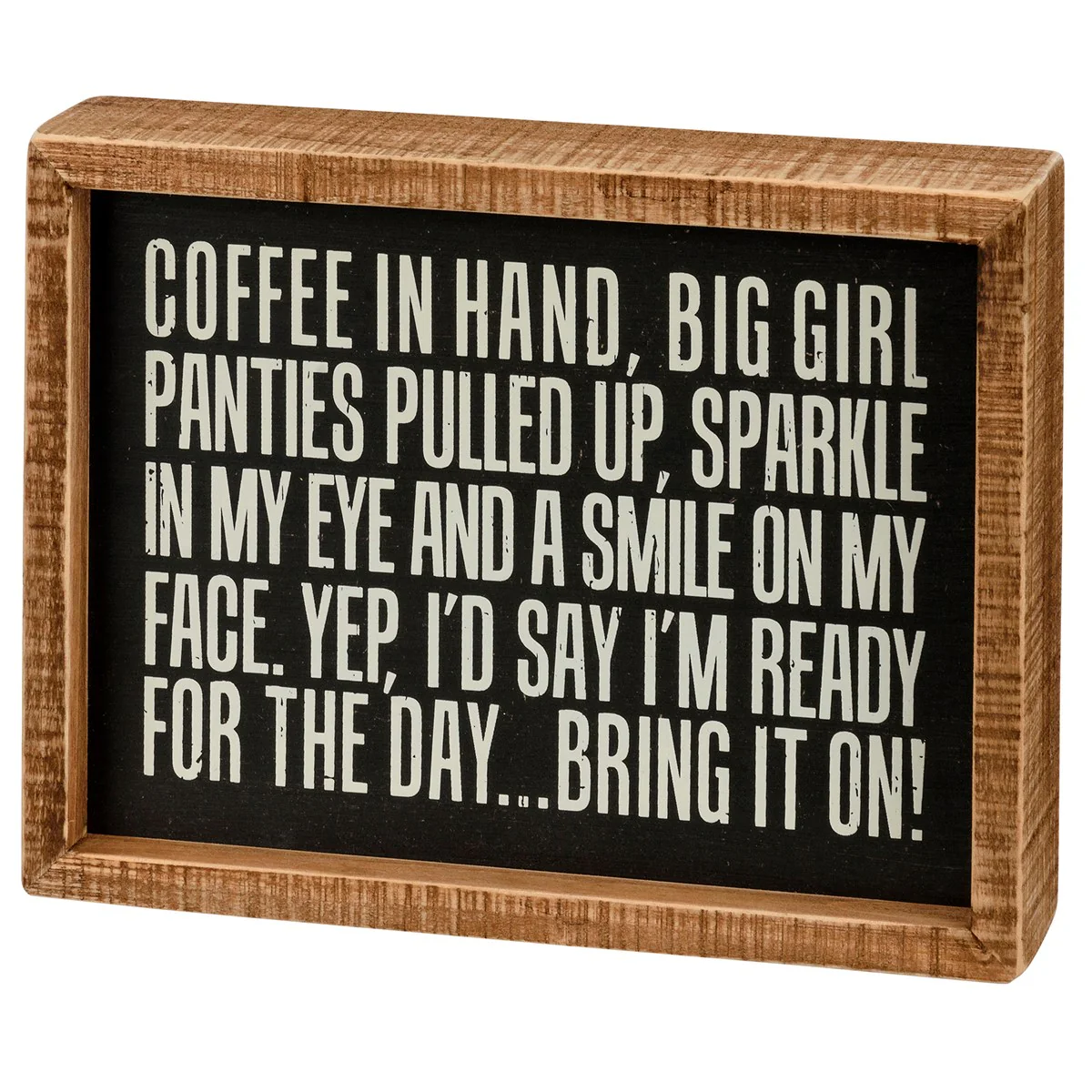 ๐ Coffee In Hand Bring It On Inset Box Sign