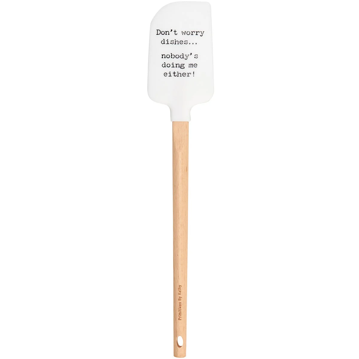 Surprise Me Sale 🤭 Don't Worry Dishes Sassy Sayings Spatula - Image 3