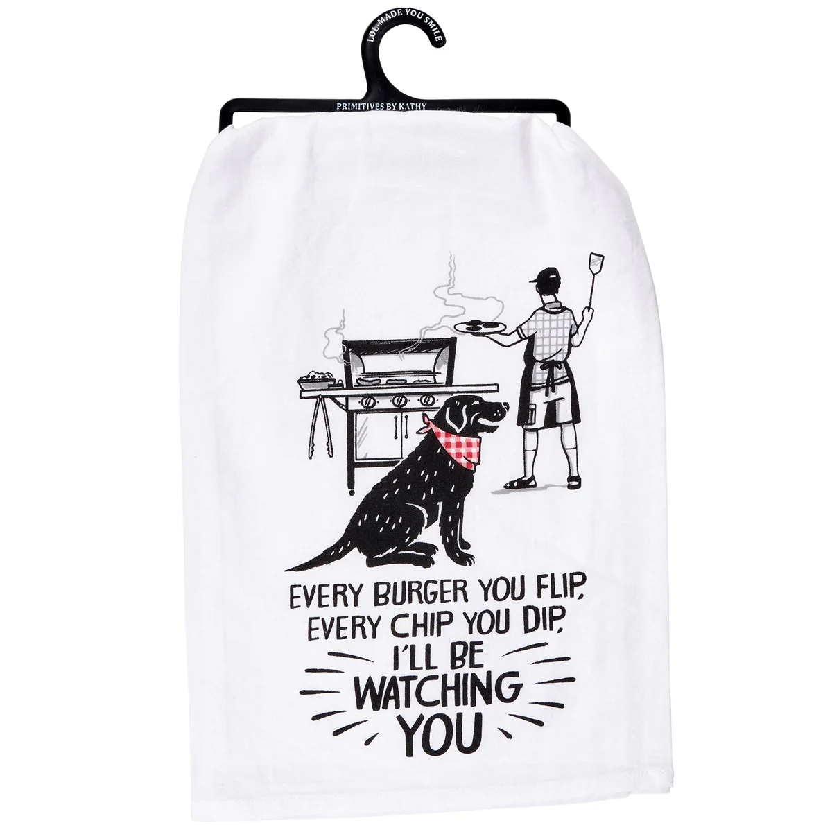 Every Burger You Flip I'll Be Watching You Dog Kitchen Towel