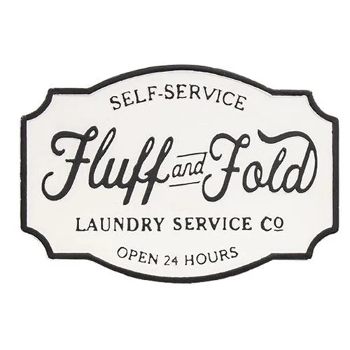 Fluff and Fold Laundry Co Farmhouse 18" Metal Sign