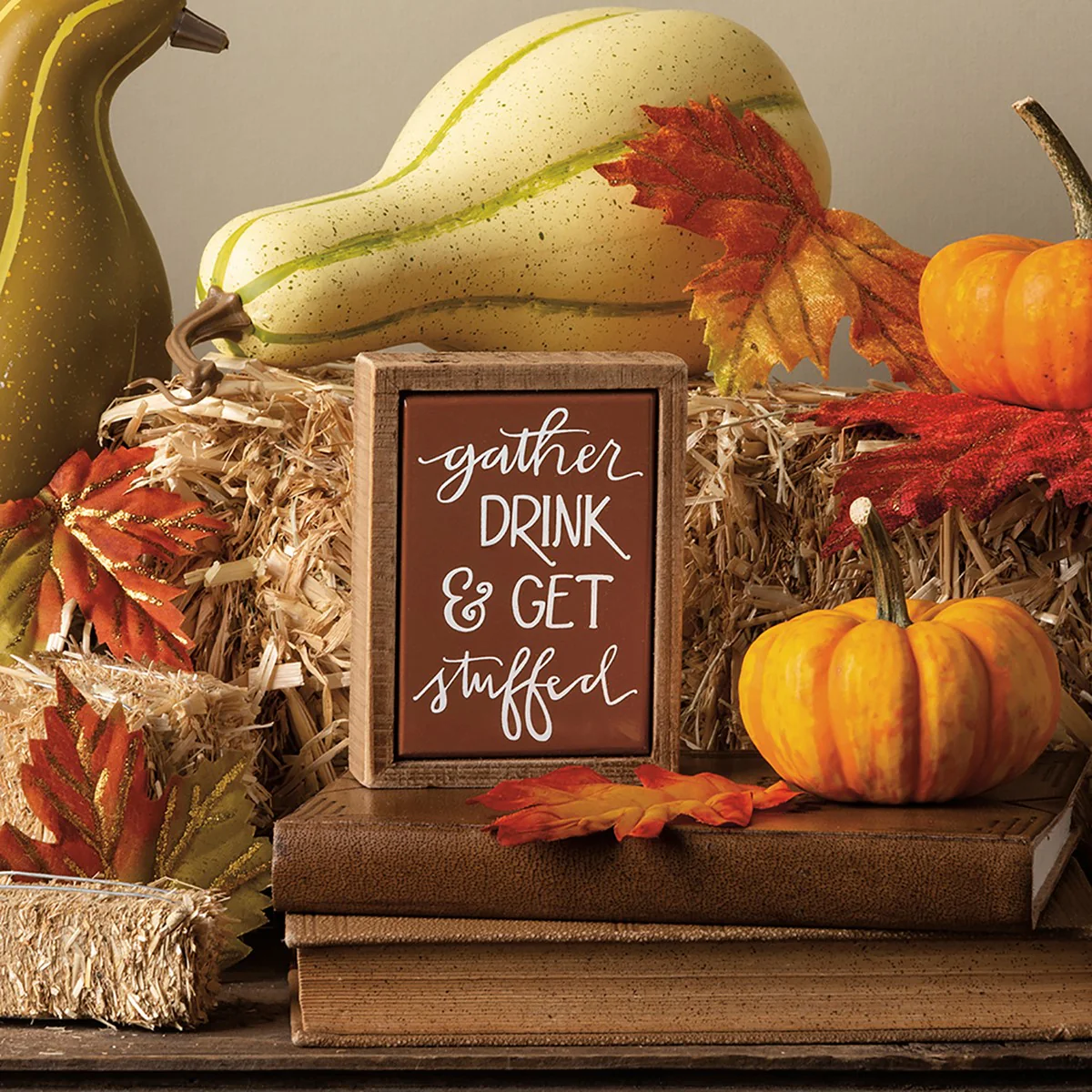 Gather Drink & Get Stuffed Mini Thanksgiving Box Sign - Image 2
