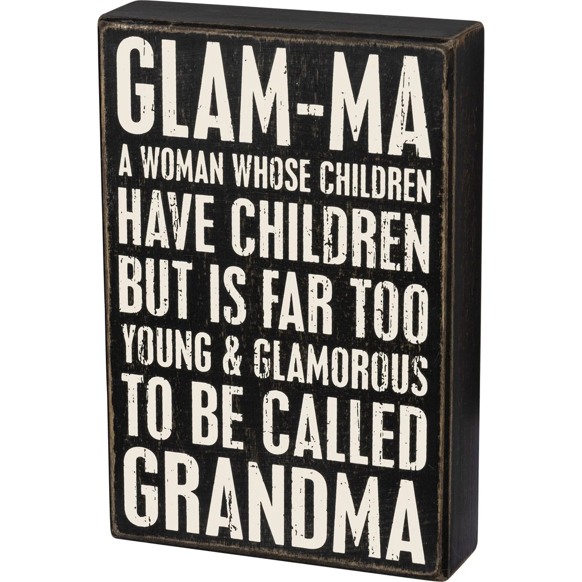 Glamma Too Young To Be Called Grandma 9" Box Sign