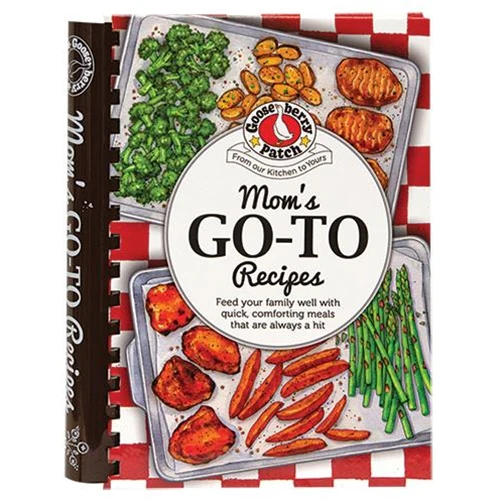 Gooseberry Patch Mom's Go-To Recipes Cookbook
