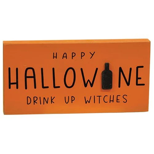 ๐ Happy Hallowine Drink Up Witches 7" Wide Block Sign - Image 2