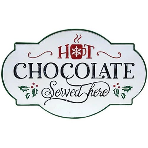 ๐ Hot Chocolate Served Here 24" Metal Sign