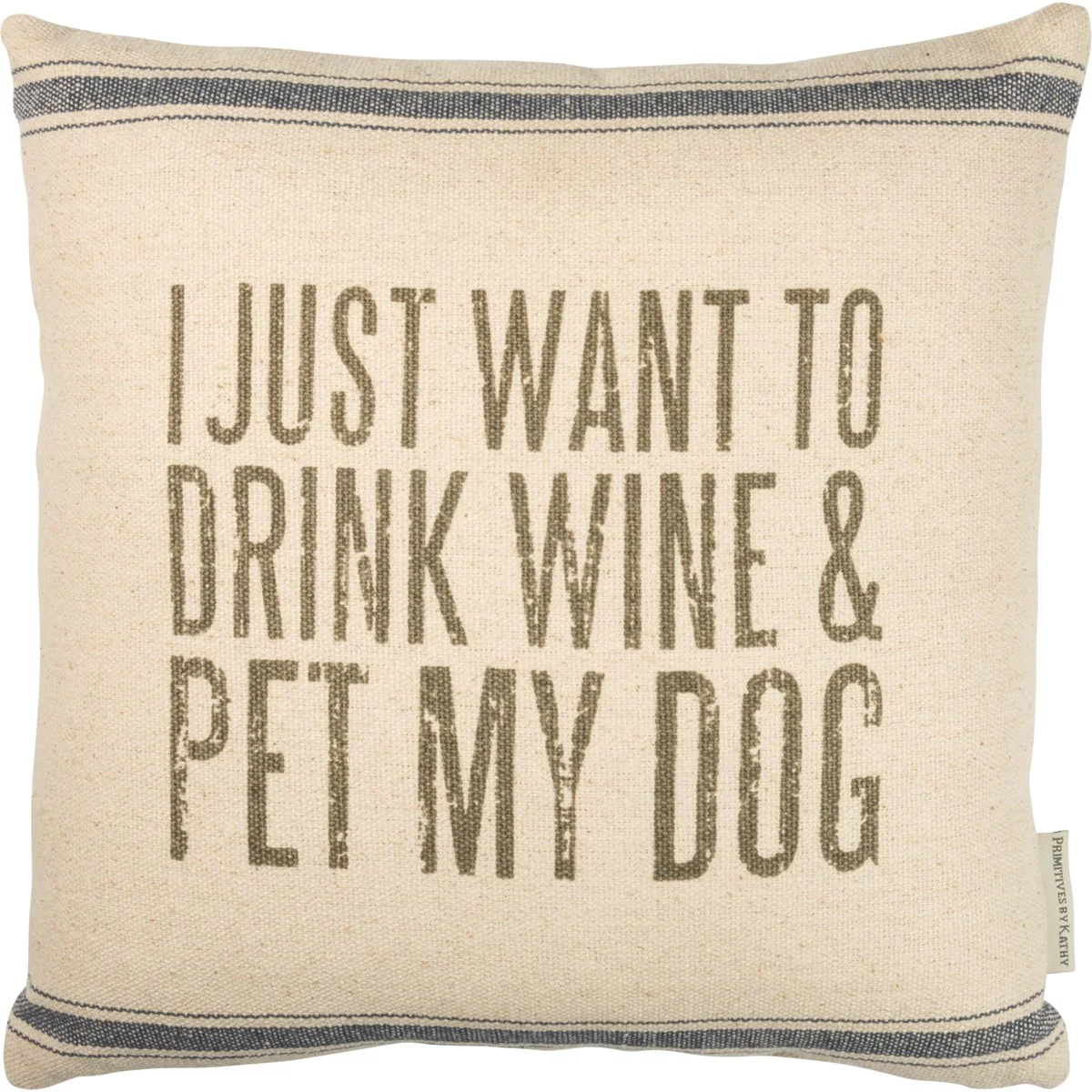I Just Want To Drink Wine & Pet My Dog 15" Accent Pillow