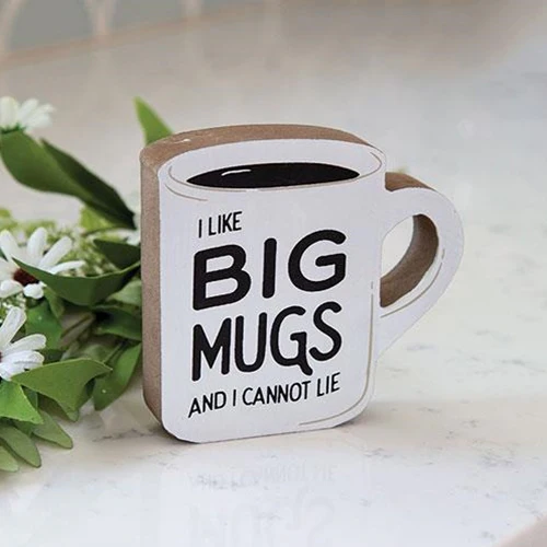 π I Like Big Mugs And I Cannot Lie 4.5" Chunky Sitter - Image 2