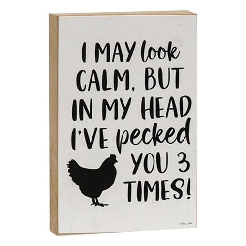 💙 I May Look Calm 6" Wooden Block Sign
