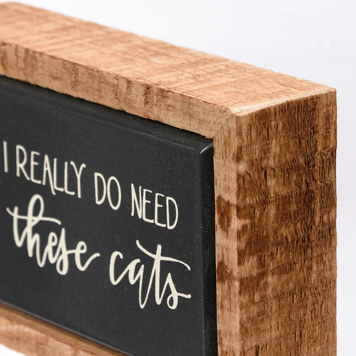 I Really Do Need All These Cats Mini Box Sign - Image 3