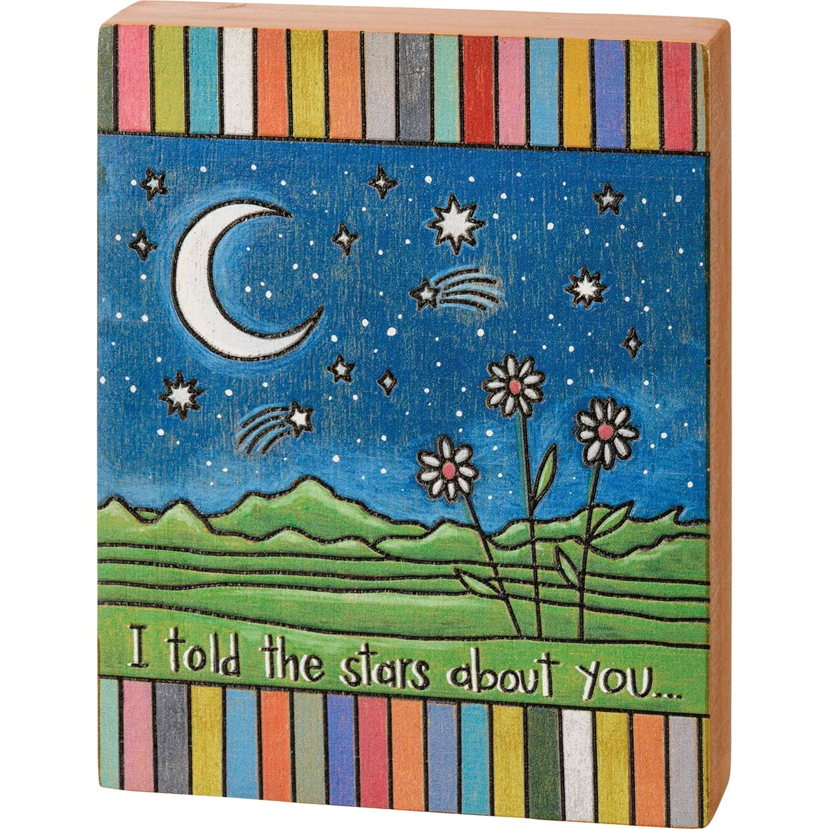 💙 I Told The Stars About You Block Sign 5" H
