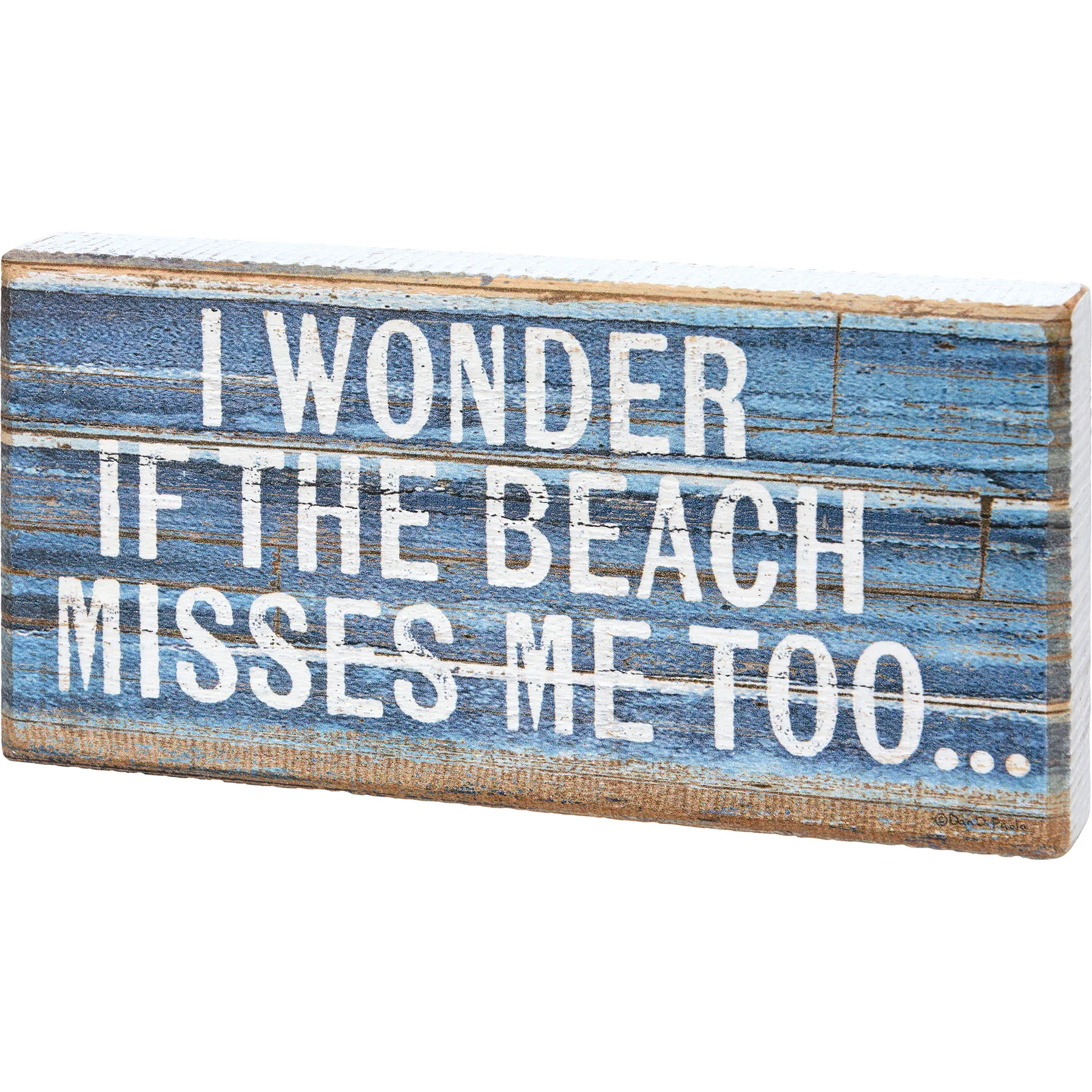 I Wonder If The Beach Misses Me Too Block Sign - Image 2