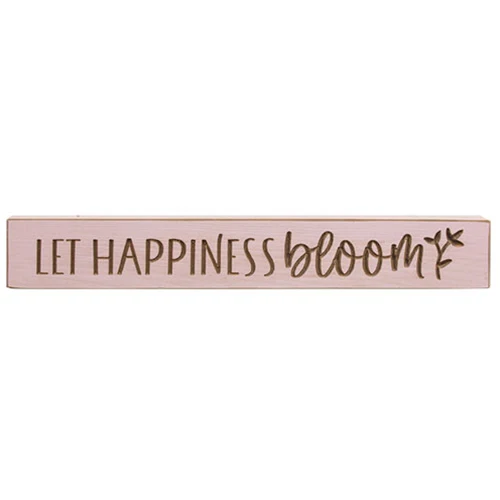 Let Happiness Bloom 24" Wooden Engraved Sign