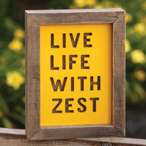 Live Life With Zest Cutout 6" H Frame
