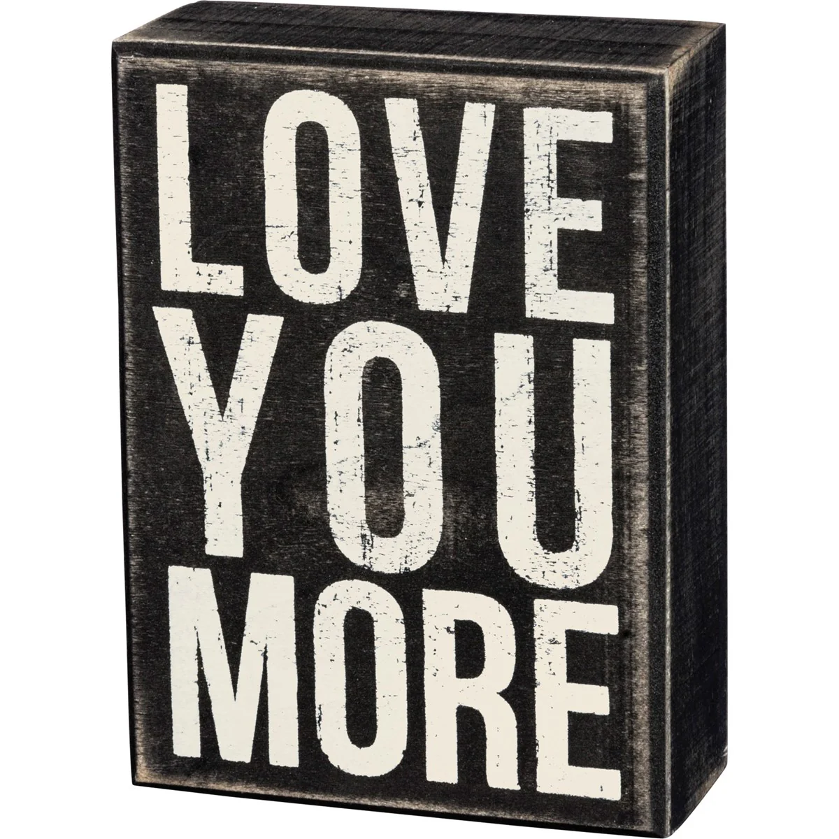 Love You More 5.5" Wooden Box Sign