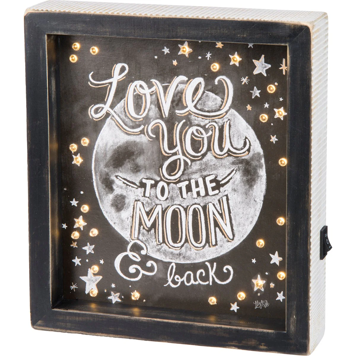 Love You To The Moon And Back Lighted Chalk Sign 9" H