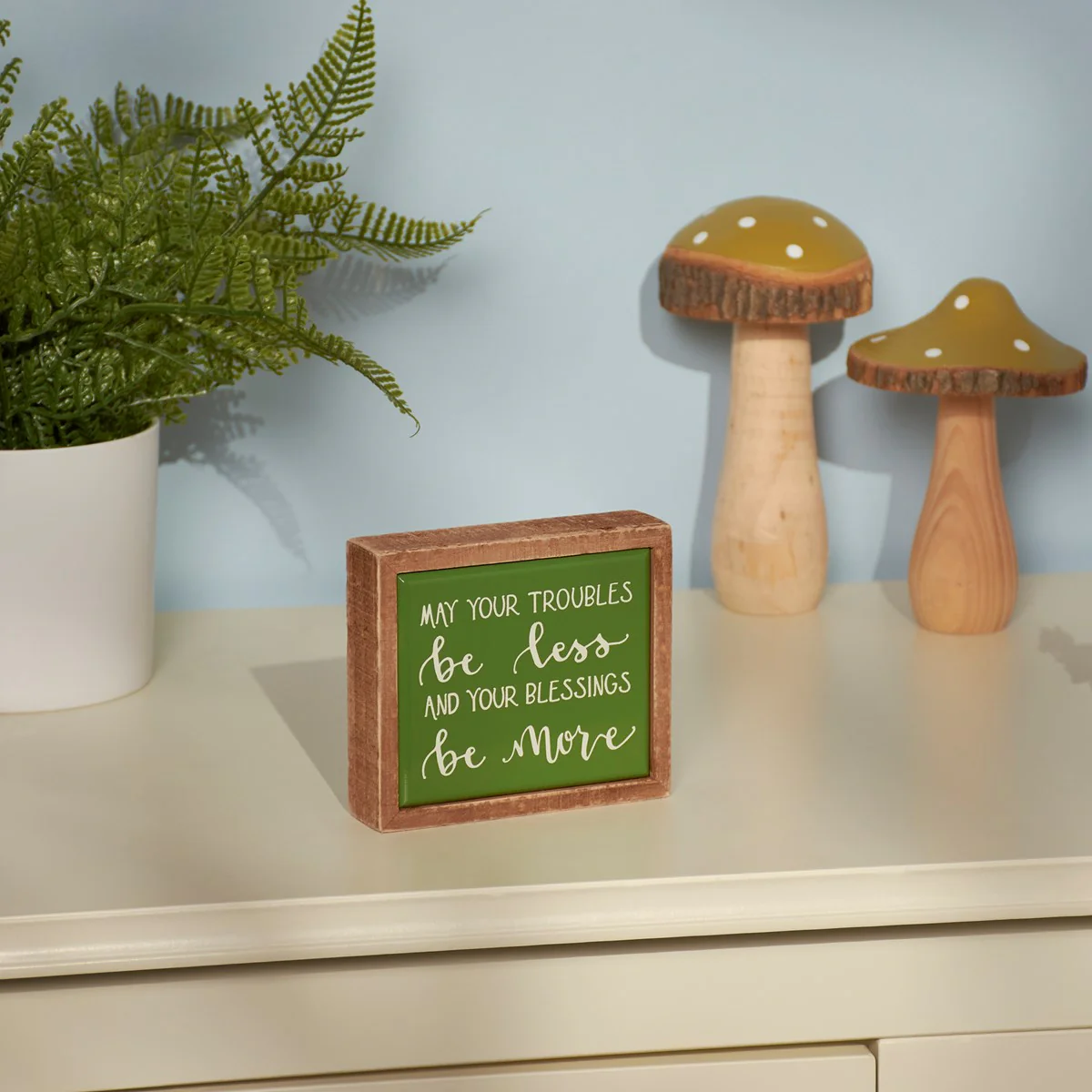 ๐ May Your Troubles Be Less & Your Blessings Be More Mini Box Sign - Image 2