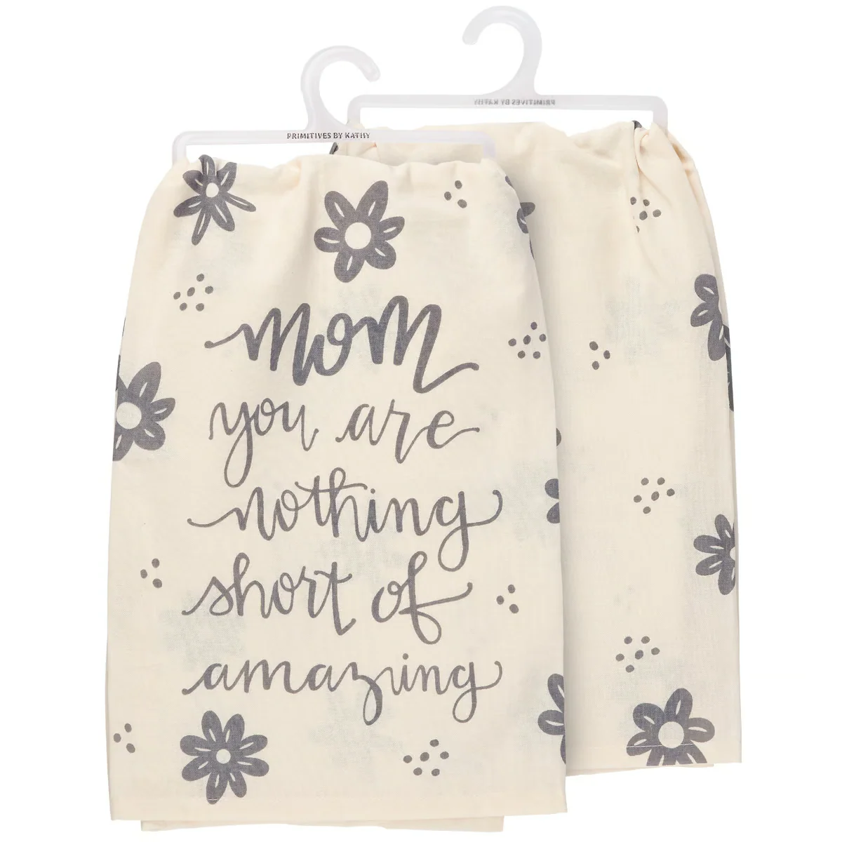 Mom You Are Nothing Short Of Amazing Kitchen Towel - Image 2