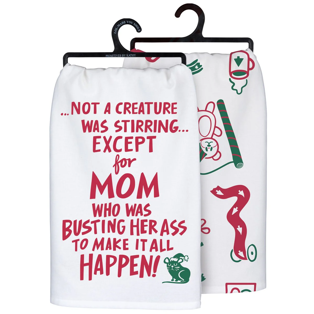 ๐ Not a Creature Was Stirring Except For Mom Christmas Kitchen Towel - Image 2