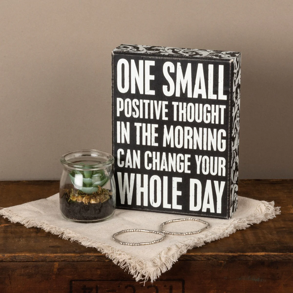 ๐ One Small Positive Thought Can Change Your Whole Day 8" Box Sign - Image 2