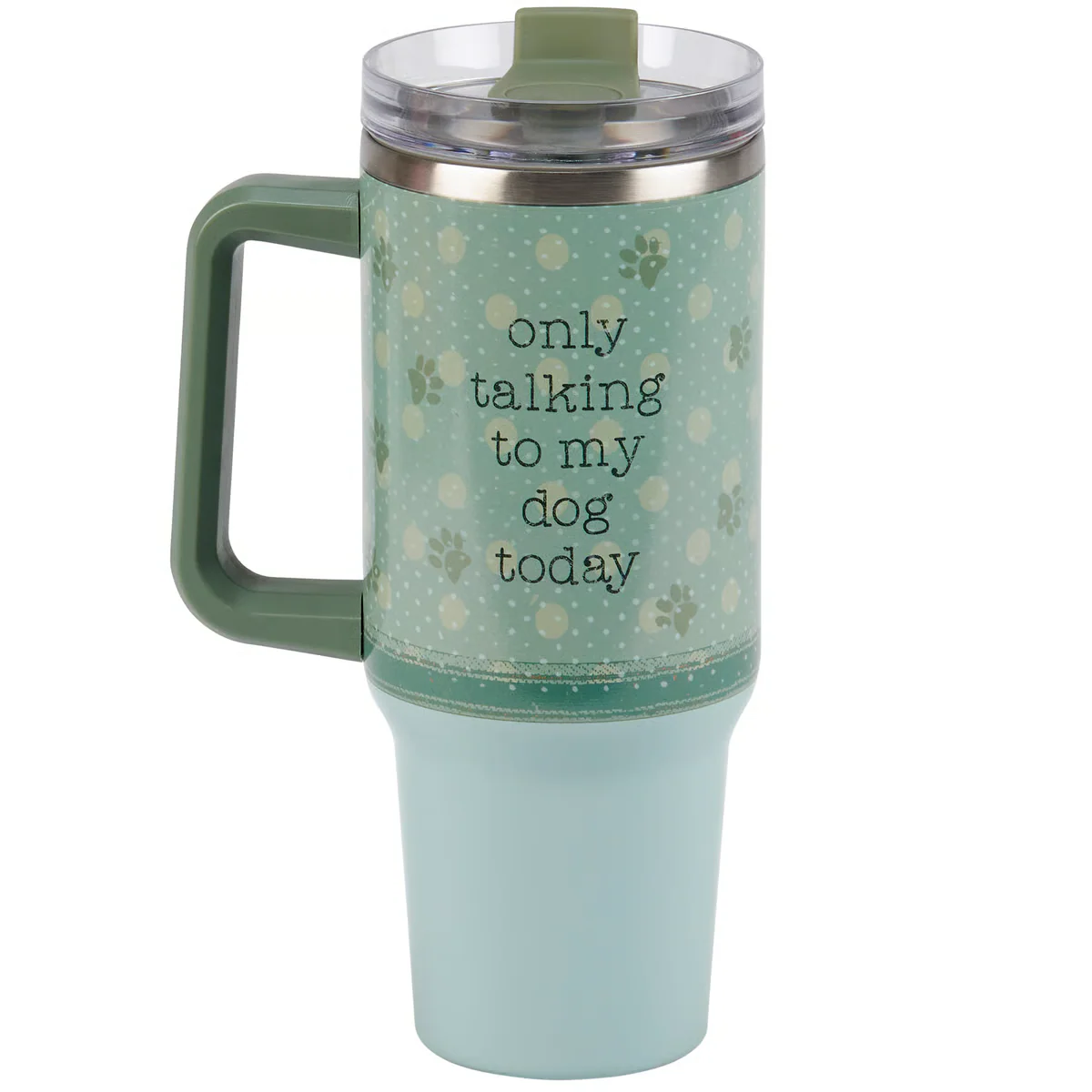 Only Talking To My Dog Today 40 oz Travel Mug - Image 2