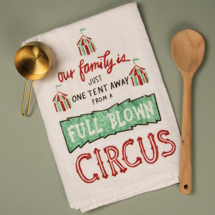 Our Family Is One Tent Away From A Circus Kitchen Towel - Image 2