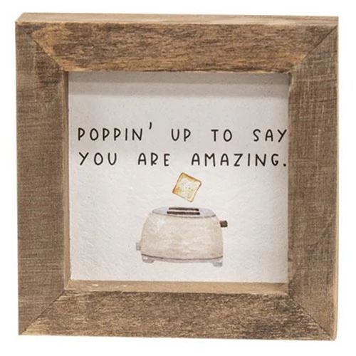 💙 Poppin' Up To Say You're Amazing Mini Framed Sign