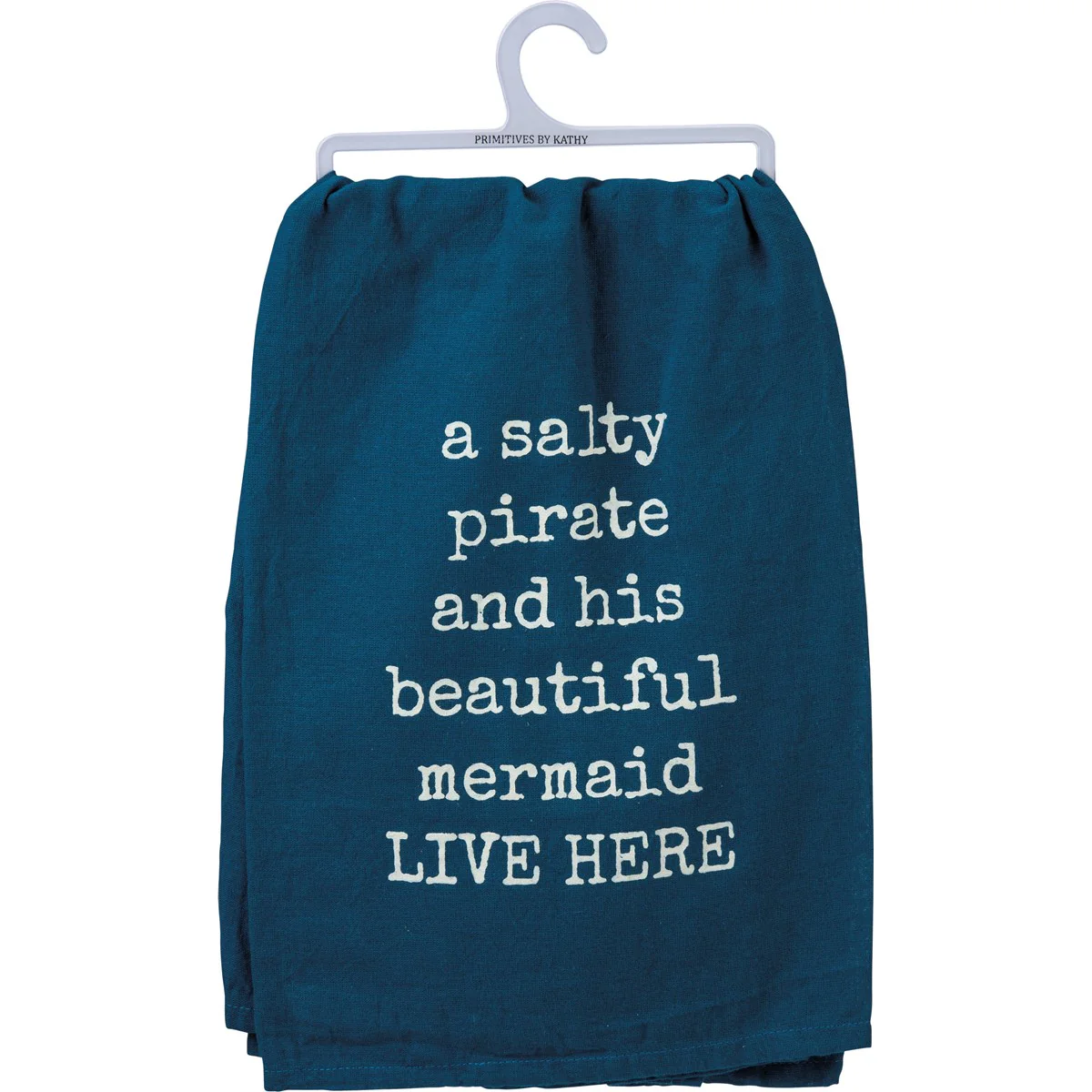 Salty Pirate And His Beautiful Mermaid Live Here Kitchen Towel