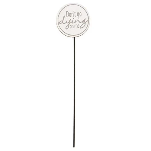 Set of 2 Please Grow and Don't Go Dying On Me Plant Stakes - Image 3