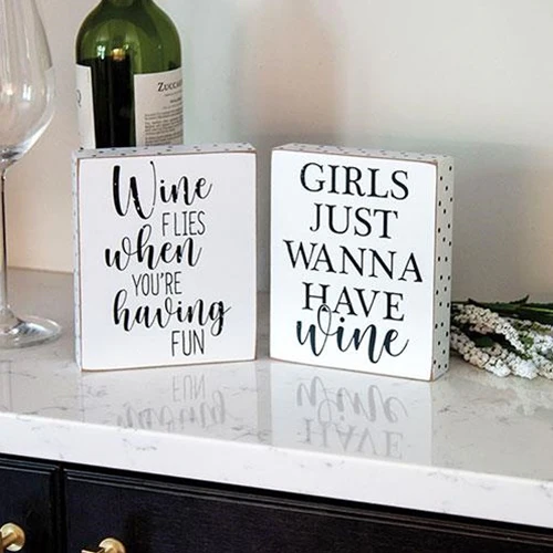 Set of 2 Wine Flies When You're Having Fun Box Signs