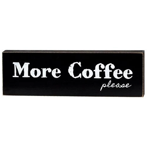 Set of 3 More Coffee Please 9.5" Black Wooden Block Signs - Image 5