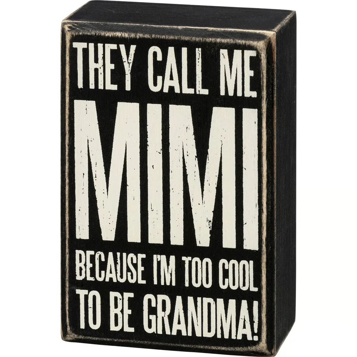 They Call Me Mimi Mini Box Sign