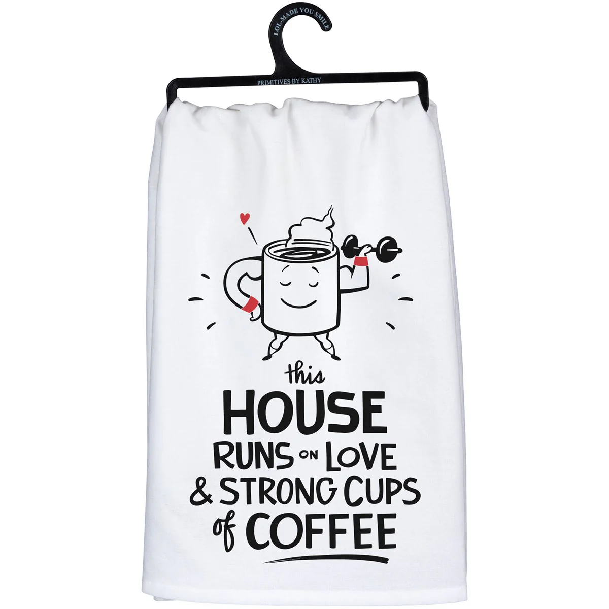 ๐ This House Runs On Love and Strong Coffee Kitchen Towel