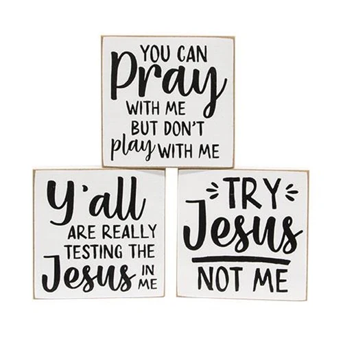 Try Jesus Not Me 4" Square Block Set of 3