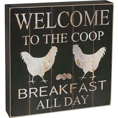 Welcome to the Coop Breakfast All Day Chickens 8" Box Sign