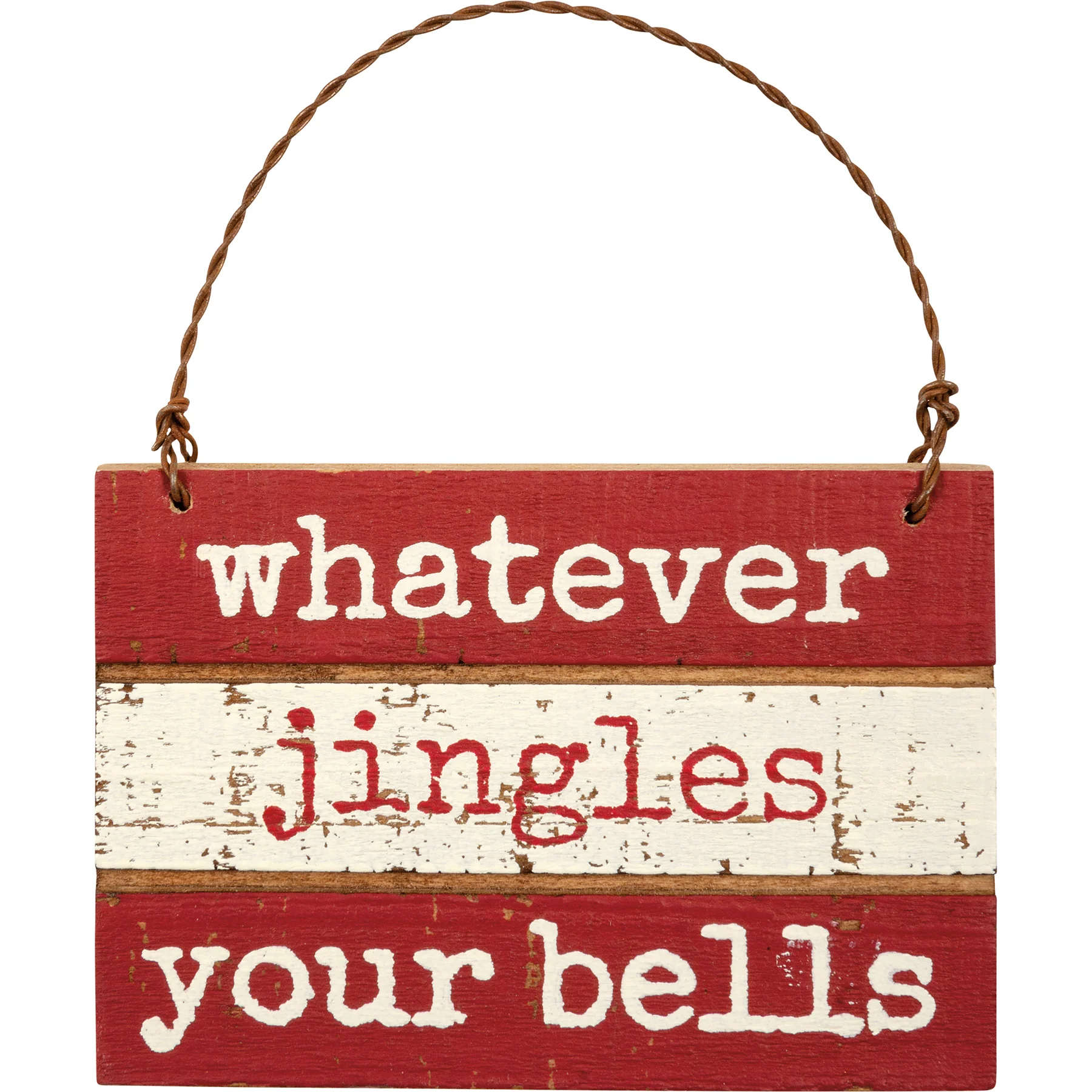 ๐ Whatever Jingles Your Bells Rustic Ornament