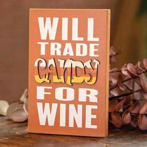 Will Trade Candy For Wine Halloween 5.5" Block Sign - Image 2