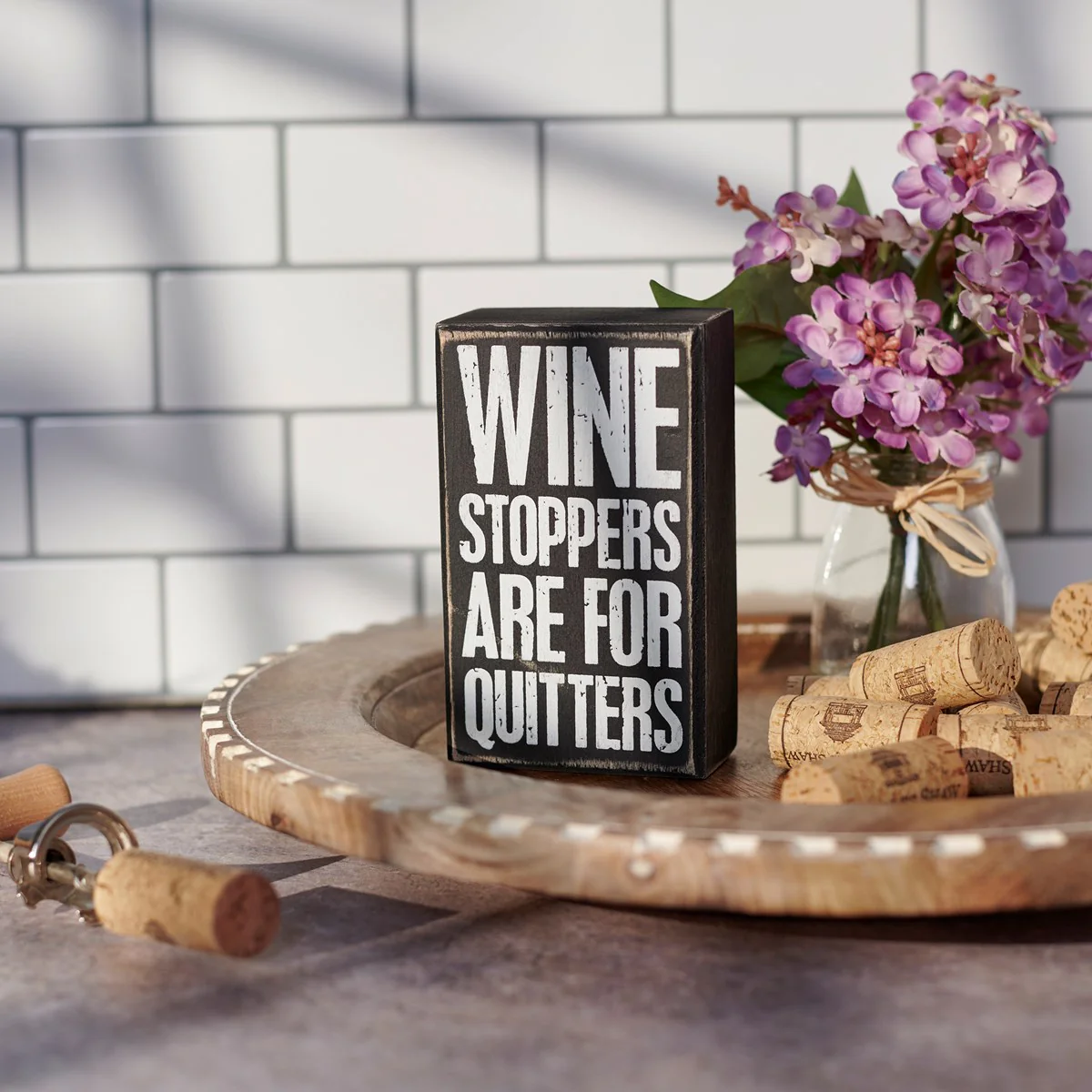 Wine Stoppers Are For Quitters 5" Box Sign - Image 2