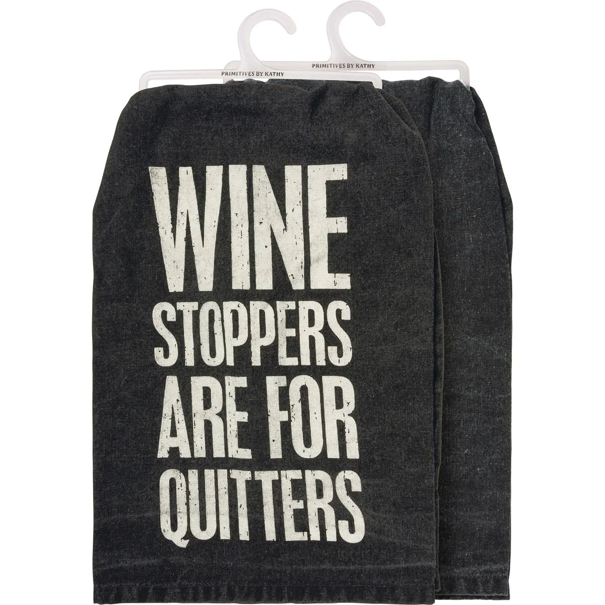 Wine Stoppers Are For Quitters Kitchen Towel - Image 2
