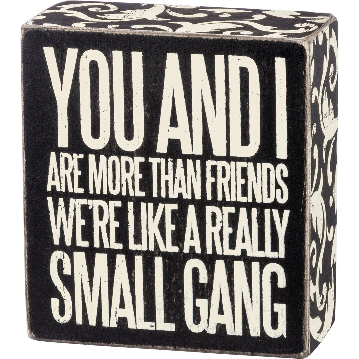 💙 You And I Are More Than Friends 4.5" Box Sign