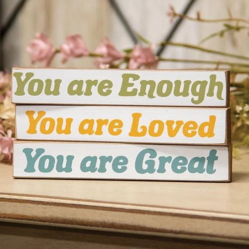 You Are Great Enough and Loved Set of 3 Mini Stick Signs