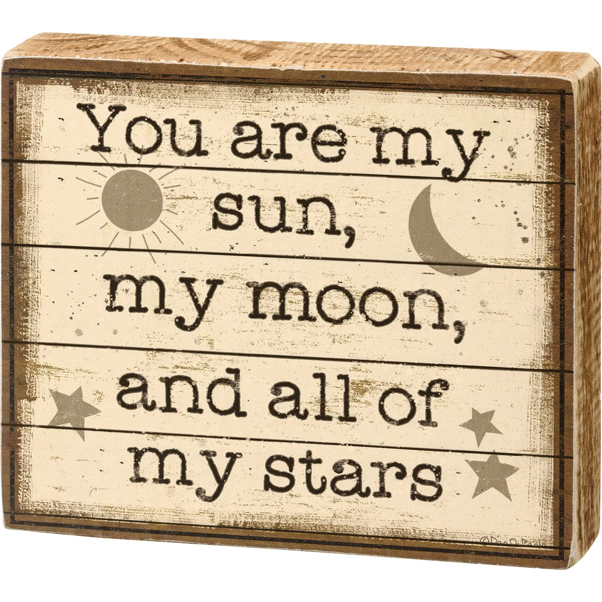 ๐ You Are My Sun My Moon And My Stars 4.25" H Small Block Sign