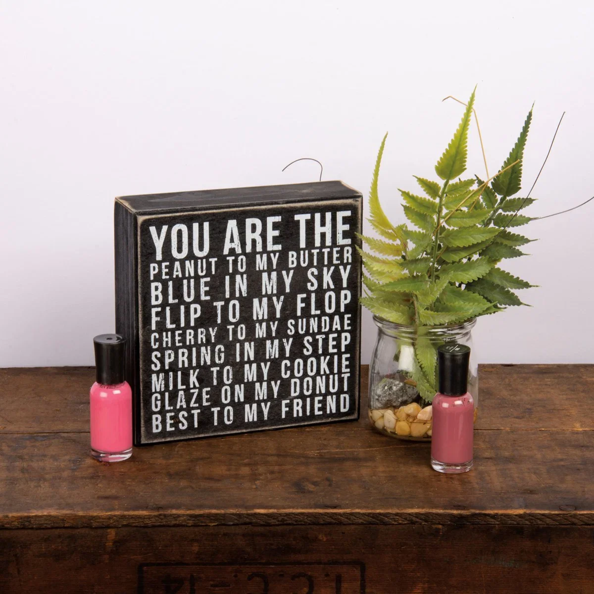 You Are The Peanut To My Butter 6" Friend Box Sign - Image 3