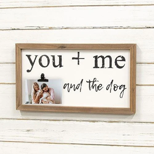 You + Me and the Dog 17" Framed Sign with Photo Clip - Image 2